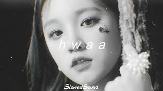 (g)i-dle - hwaa (slowed + reverb)