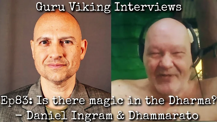 Ep83: Is There Magic In The Dharma?  - Daniel Ingr...