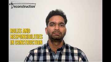 Roles and Responsibilities in Construction