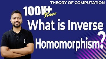 Lec-44: Inverse Homomorphism in Regular Languages | Closure Properties in TOC