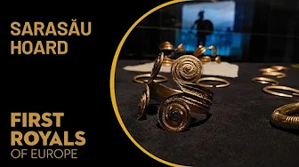 The Sarasău Hoard - First Royals of Europe