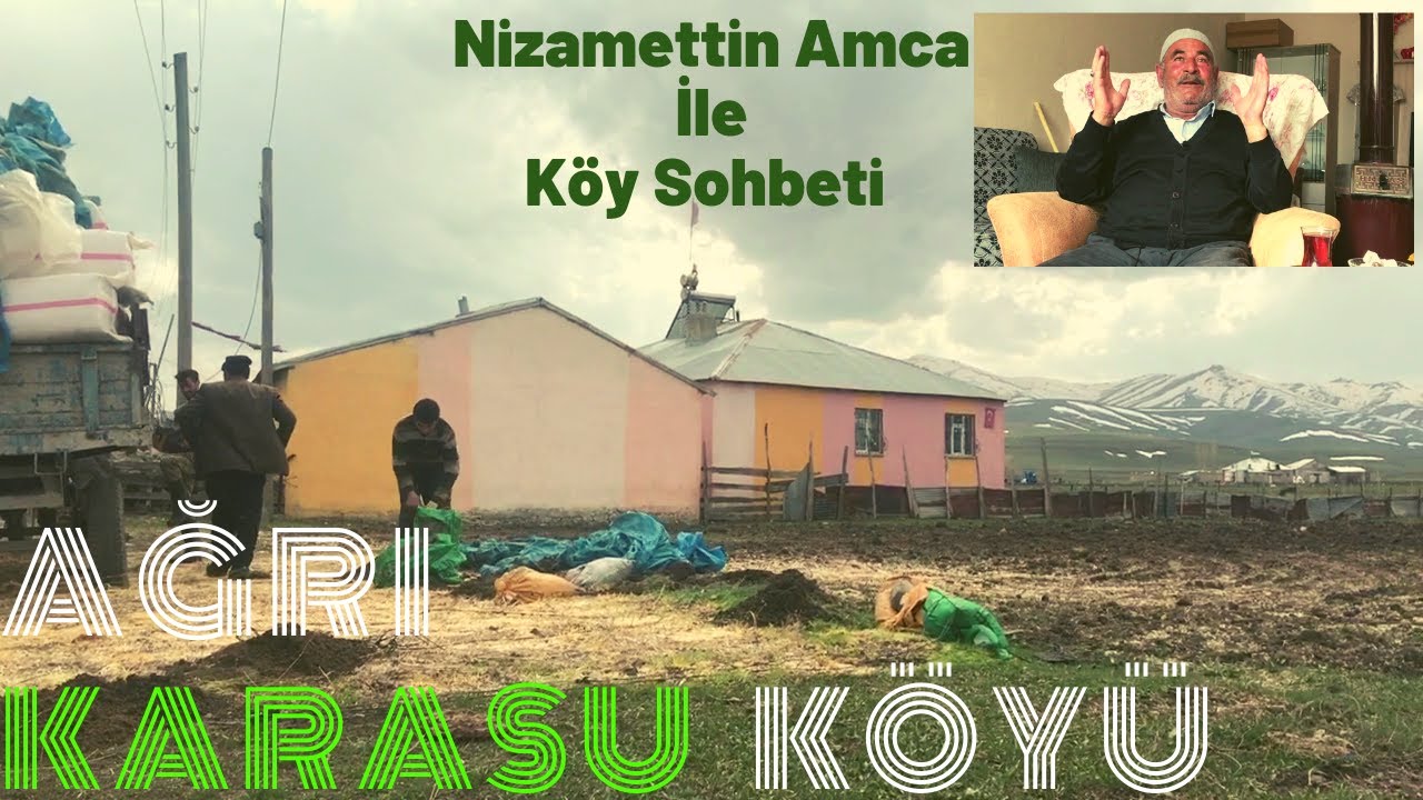 AĞRI MERKEZ - KARASU KÖYÜ, KÖY SOHBETİ, GUNDE QERESÛ AGRİ