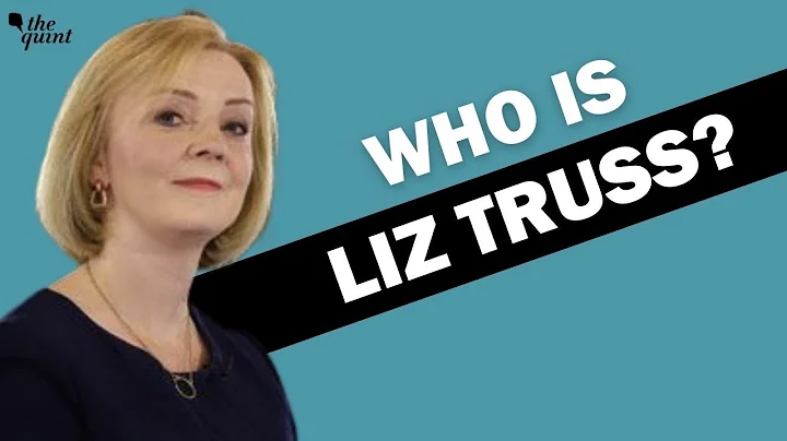 Who is Liz Truss, New UK Prime Minister and Leader...