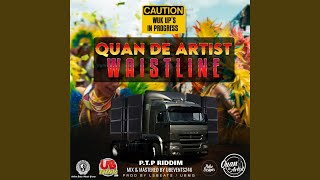 Video thumbnail of "UBevents246 - Waistline (PTP Riddim) (feat. Quan Di Artist) (Radio Edit)"