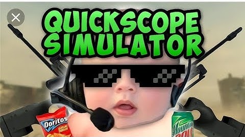 Quick scope simulator Montage