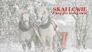 Video thumbnail of "Skaldowie - Z kopyta kulig rwie [Official Audio]"