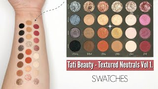 Tati Beauty Textured Neutrals Vol 1 Swatches