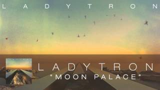 Watch Ladytron Moon Palace video