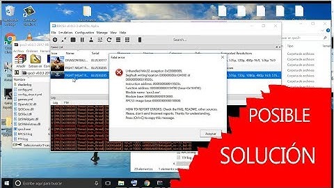 Unhandled Win32 exception 0xC0000005 rpcs3 SOLUCIÓN  TEMPORAL