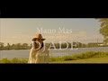 Djade  mano mas teaser  clip officiel