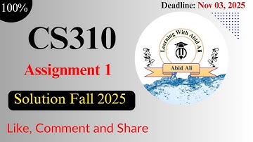 CS310 Assignment 1 | CS310 ASSIGNMENT 1 FALL 2025 | CS310 Assignment 1 Solution