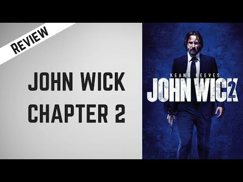 John Wick:Chapter 2-მიმოხილვა