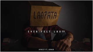 AVNEET - LAAPATA (Feat. ARMAN) |   MUSIC VIDEO