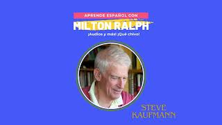 Thumbnail image for Episodio 60 Spanish podcast about "Steve Kaufmann"