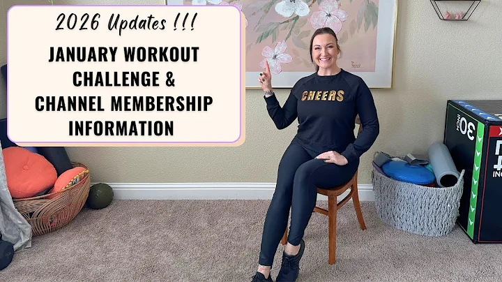 UPDATES- January 2026 Workout Challenge! New Channel Memberships, Support, Structure, Accountability