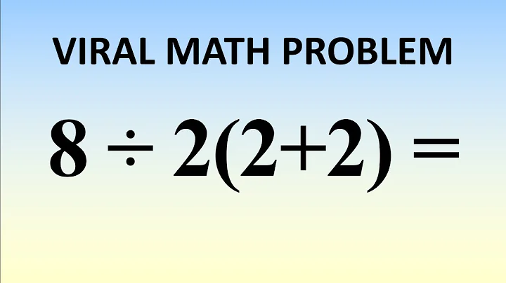8÷2(2+2) = ? Mathematician Explains The Correct Answer