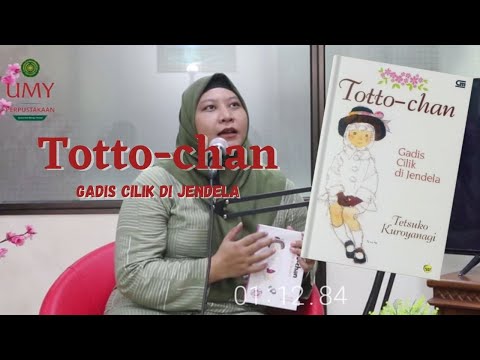 Totto-chan : Novel yang Mempengaruhi Dunia Pendidikan di Jepang | PODCASTLIB