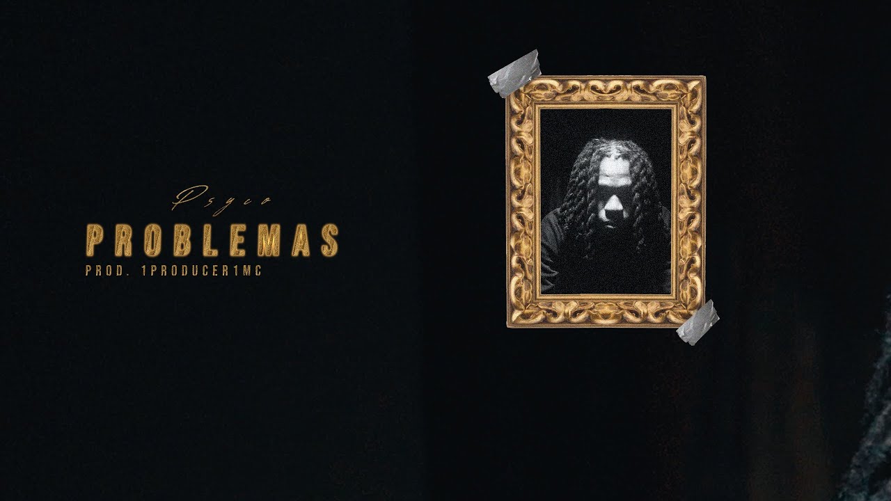 Psyco - Problemas (Official Audio) adlı videoyu YouTube'da izle Psyco - Problemas (Official Audio) adlı videoyu YouTube'da izle