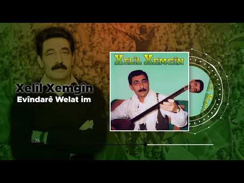 Xelîl Xemgîn Evîndarê Welat Im Official Audio 