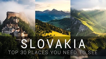 THIS IS SLOVAKIA! - TOP 30 places you must see