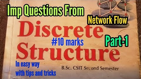 Discrete mathematics Maximal flow 2076 Question Solution Full Explanation