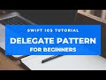 Intro To Delegate Pattern | Swift For Beginners | iOS 13+ | Xcode 11+