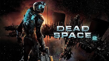 Dead Space 2 Title and Menu screen music