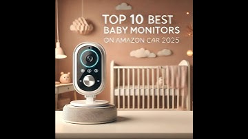Top 10 Best Baby Monitors in 2025: Ultimate Guide for Parents