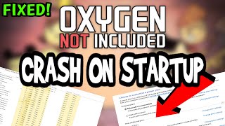 How To Fix Oxygen not Included Crashes! (100% FIX)