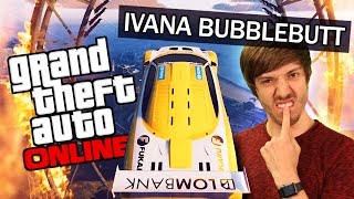 IVANA BUBBLEBUTT | GTA 5 Online Playlist