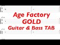 Age Factory - GOLD【ギター&amp;ベースTAB譜】【練習用】【tab譜】