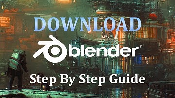 Guide DOWNLOAD and INSTALL BLENDER for (Windows / Linux / Mac OS)