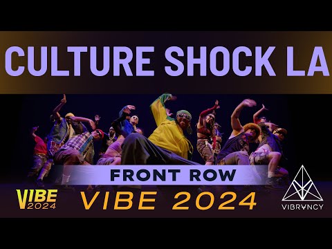 Culture Shock LA | VIBE 2024 [@Vibrvncy Front Row 4K]