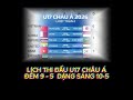 LỊCH THI ĐẤU U17 CHÂU Á ĐÊM 9 - 5  DẠNG SÁNG 10-5 #u17chaua #u17vietnam