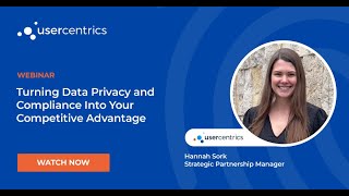 Turning Data Privacy and Compliance Into Your Competitive Advantage