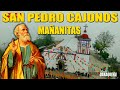 FIESTA PATRONAL EN SAN PEDRO CAJONOS 2020: MAÑANITAS A SAN PEDRO APÓSTOL