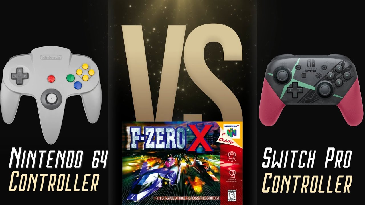 N64 vs Switch Pro - F-zero X - Which controller is best??? As 99