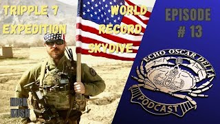 Ep. 13: Nick Kush - Tripple 7 Expedition