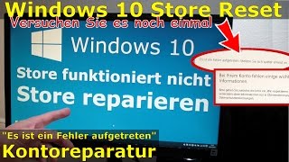 Windows 10 Store reparieren - Es ist ein Fehler aufgetreten - Melden Sie sich später erneut an - FIX