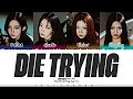 aespa x TOKiMONSTA - &#39;Die Trying&#39; [Netflix ‘Rebel Moon’ OST] Lyrics [Color Coded_Eng]