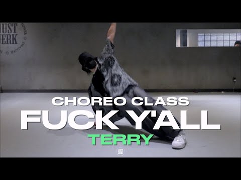 TERRY CLASS | Fuck Y'all - Arin Ray Ft. SiR | @justjerkacademy ewha
