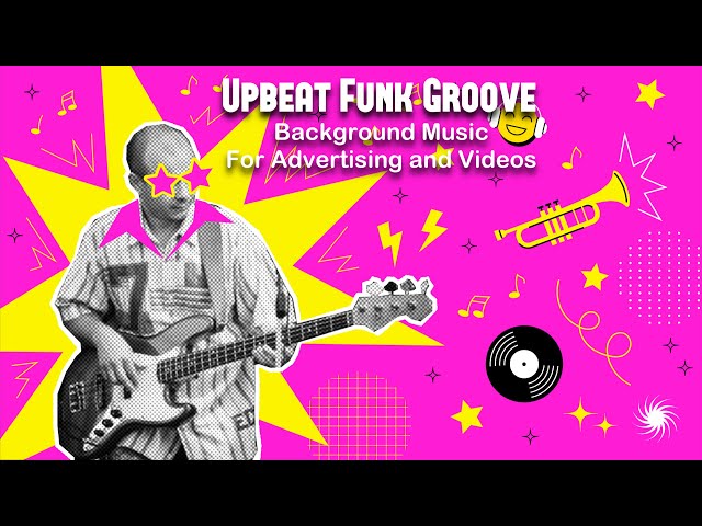 Upbeat Funk Groove | Background Music For Video | Royalty Free Music by Dmytro Kazakov [Lucky Tunes]
