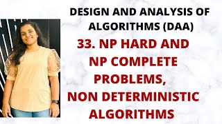 NP Hard and NP Complete Problems, Non Deterministic Algorithms |DAA|