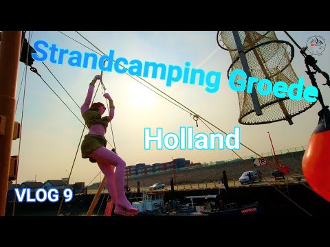VLOG 9 .6 Länder Tour Holland Strandcamping Groede Zeeland