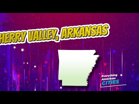 Cherry Valley, Arkansas ⭐️🌎 AMERICAN CITIES 🌎⭐️