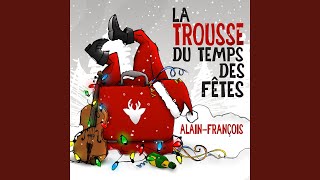 Video thumbnail of "Alain-François - Le festin de campagne"