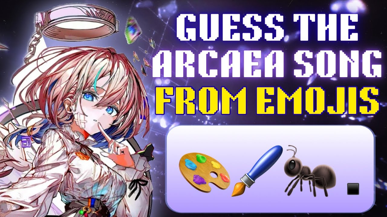 GUESS THE ARCAEA SONG BY EMOJIS 2