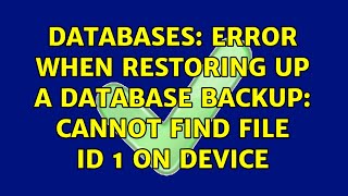 Famous Databases: Error when restoring up a database backup: Cannot find file ID 1 on device Profile
