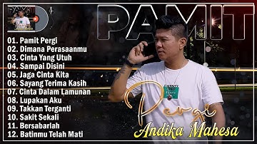 12 Lagu Terbaik Andika Mahesa Enak Didengar Saat Santai - Lagu Pop Indonesia Terbaru 2025