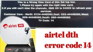 This is wrong view card for this set top box airtel dth | Error code 14 airtel dth